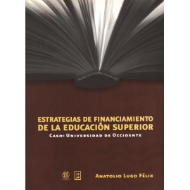 ESTRATEGIAS DE FINANCIAMIENTO DE LA EDUCACION SUPERIOR