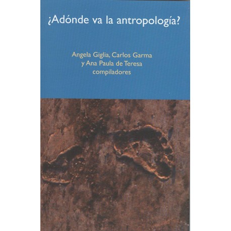 ADONDE VA LA ANTROPOLOGIA