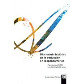 DICCIONARIO HISTORICO DE LA TRADUCCION HISPANOAMERICANA