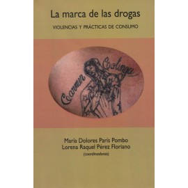 MARCA DE LAS DROGAS, LA