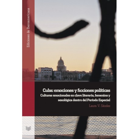 CUBA EMOCIONES Y FICCIONES POLITICAS
