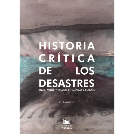 HISTORIA CRITICA DE LOS DESASTRES