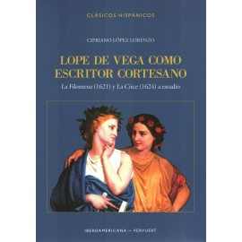 LOPE DE VEGA COMO ESCRITOR CORTESANO