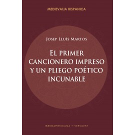 PRIMER CANCIONERO IMPRESO Y UN PLIEGO POETICO INCUNABLE
