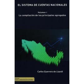SISTEMA DE CUENTAS NACIONALES, EL  VOLUMEN 1