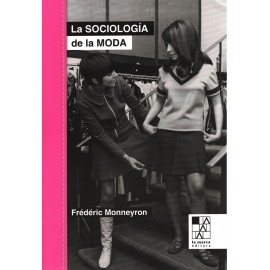 SOCIOLOGIA DE LA MODA, LA