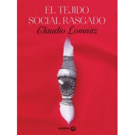 TEJIDO SOCIAL RASGADO, EL