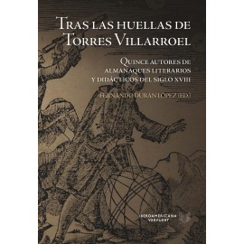 TRAS LAS HUELLAS DE TORRES VILLARROEL